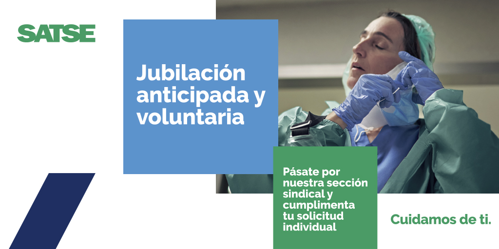Jubilación anticipada: pásate por nuestra sección sindical y cumplimenta tu solicitud individual